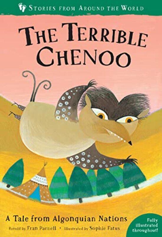 

The Terrible Chenoo by Fran ParnellSophie Fatus-Paperback