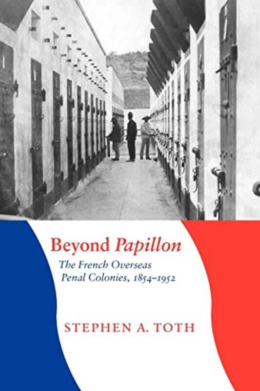 

Beyond Papillon by Stephen A Toth-Paperback