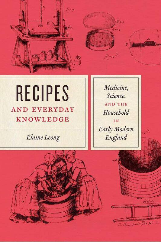 

Recipes and Everyday Knowledge by Elaine Leong-Paperback