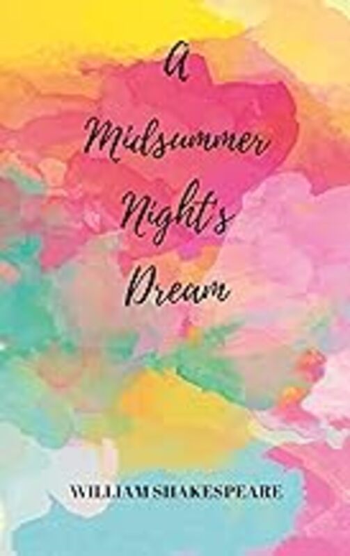 

A Midsummer Nights Dream: The Oxford Shakespeare by Shakespeare, William - Holland, Peter (Director of the Shakespeare Institute, Director of the Shak