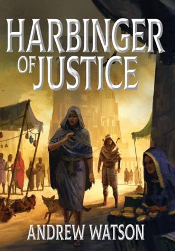 

Harbinger of Justice by Andrew WatsonSarah Chorn-Hardcover