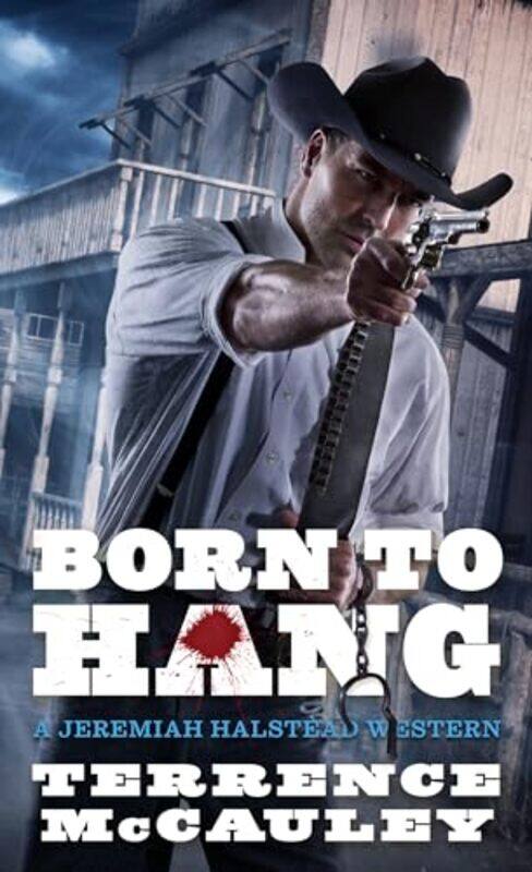 

Born to Hang by Terrence McCauley-Paperback
