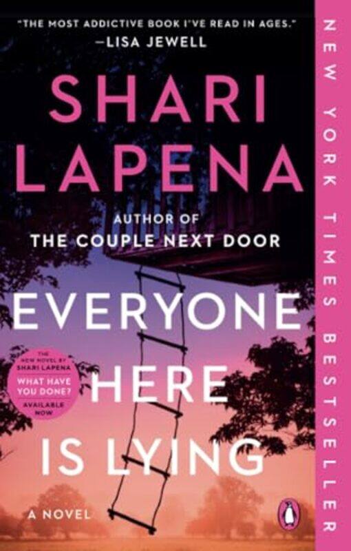 

Everyone Here Is Lying A Novel By Lapena, Shari -Paperback