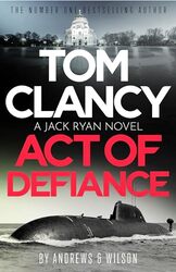 Tom Clancy Act of Defiance by Jeffrey WilsonBrian Andrews-Hardcover