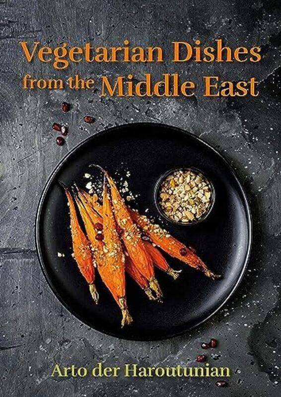 

Vegetarian Dishes from the Middle East , Paperback by Haroutunian, Arto der