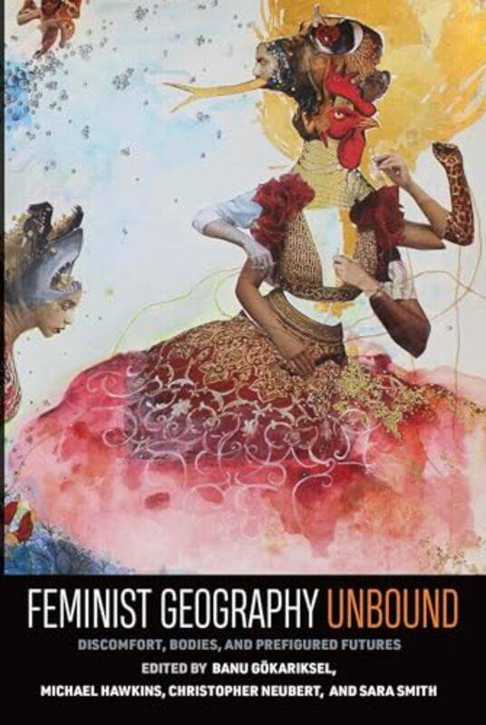 

Feminist Geography Unbound by Giorgia TucciBeatrice Moretti-Paperback