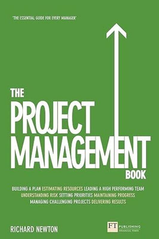 

Project Management Book The by Richard Newton-Paperback