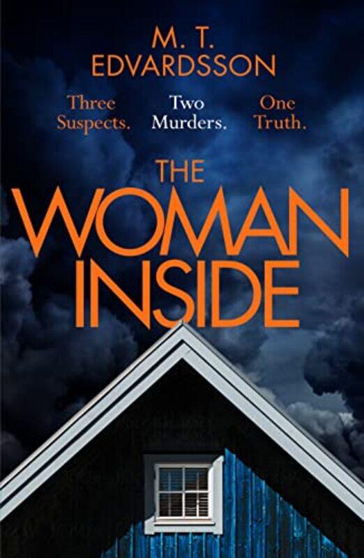 

The Woman Inside by M T Edvardsson-Hardcover