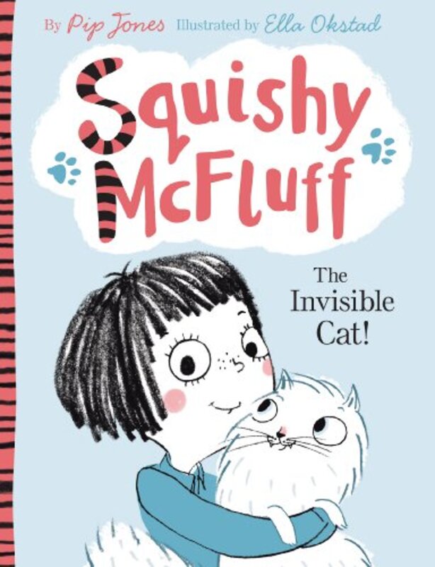 

Squishy Mcfluff: The Invisible Cat! By Jones, Pip - Okstad, Ella Paperback