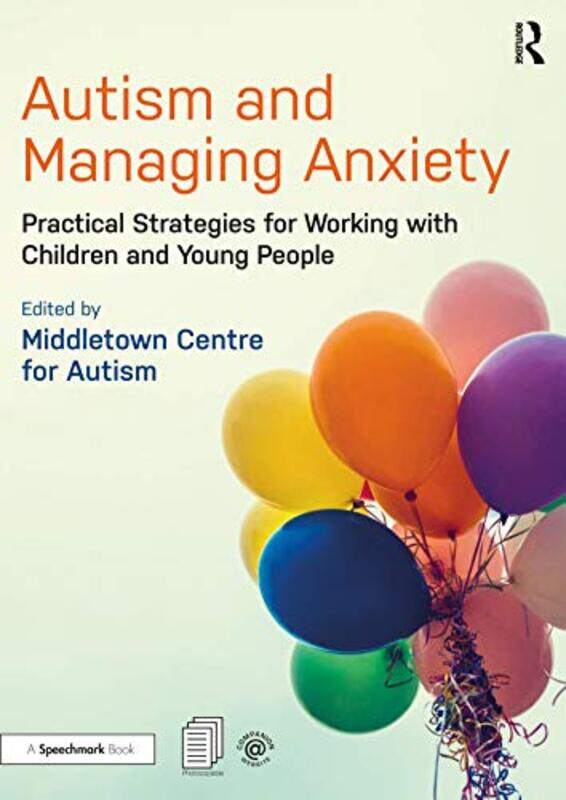 

Autism and Managing Anxiety by Kirk N University of Florida GelattCaryn E University of Florida Plummer-Paperback