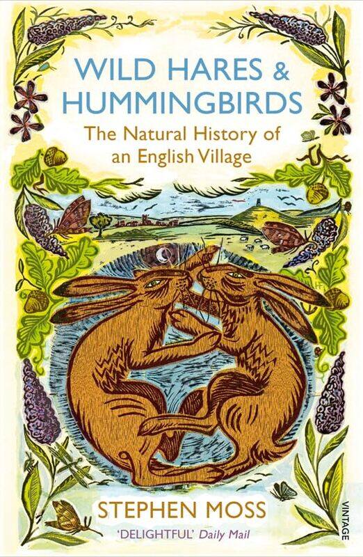 

Wild Hares and Hummingbirds by Stephen Moss-Paperback