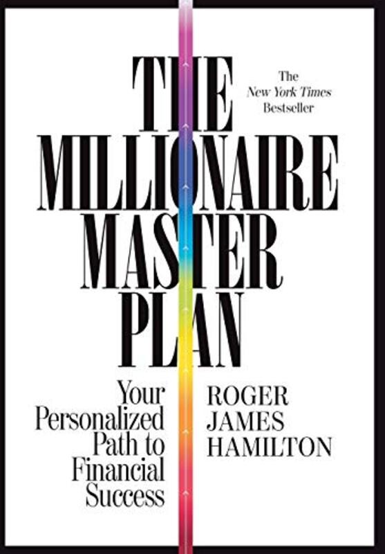 The Millionaire Master Plan Your Personalized Path To Financial Success Hamilton, Roger James Hardcover