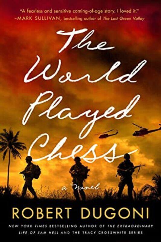 

The World Played Chess A Novel by Dugoni, Robert Paperback