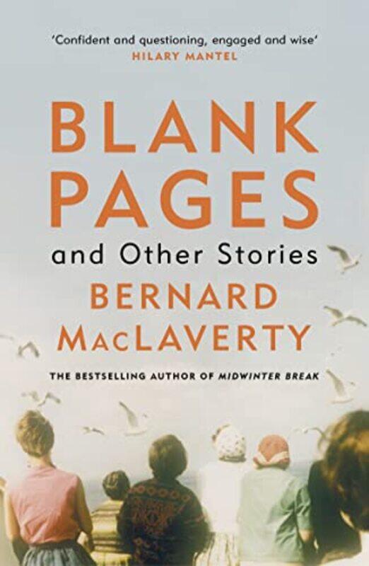 

Blank Pages And Other Stories by Bernard MacLaverty-Paperback