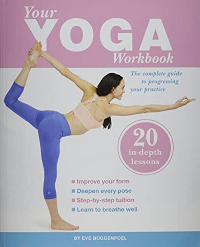 

Your Yoga Workbook by Eve Boggenpoel-Paperback