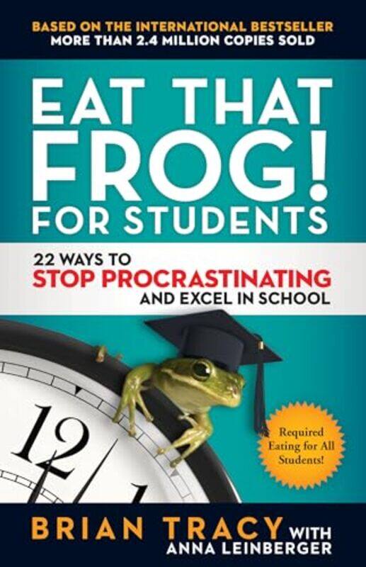 

Eat That Frog For Students by Tracy Brian-Paperback