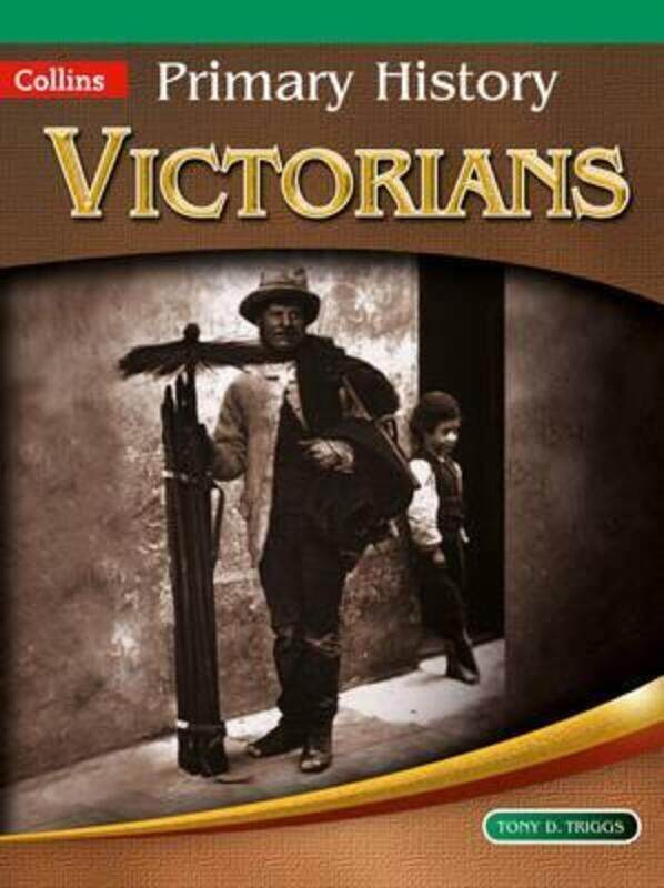 

Primary History - Victorians.paperback,By :D. Triggs, Tony