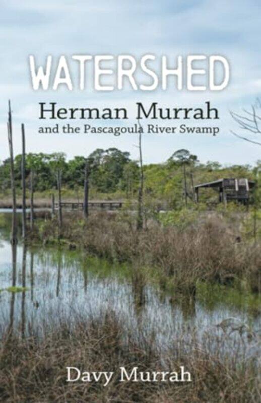 

Watershed by Davy Murrah -Paperback