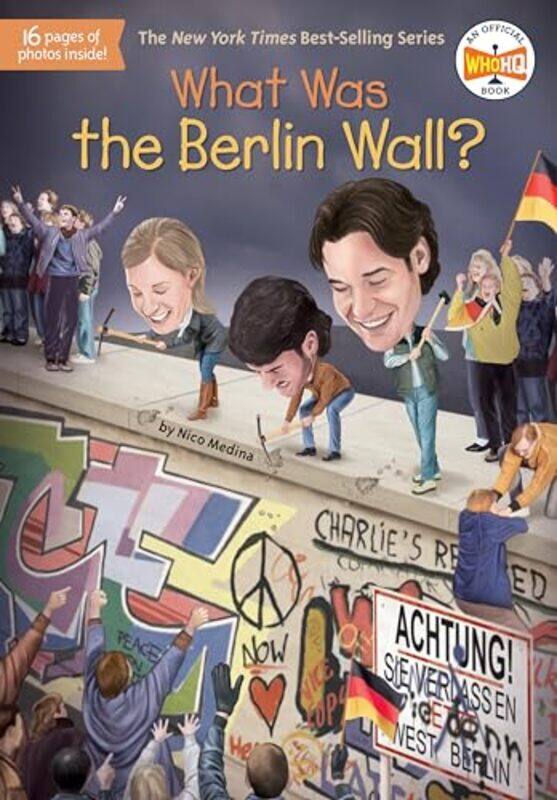 

What Was The Berlin Wall By What Was - Paperback