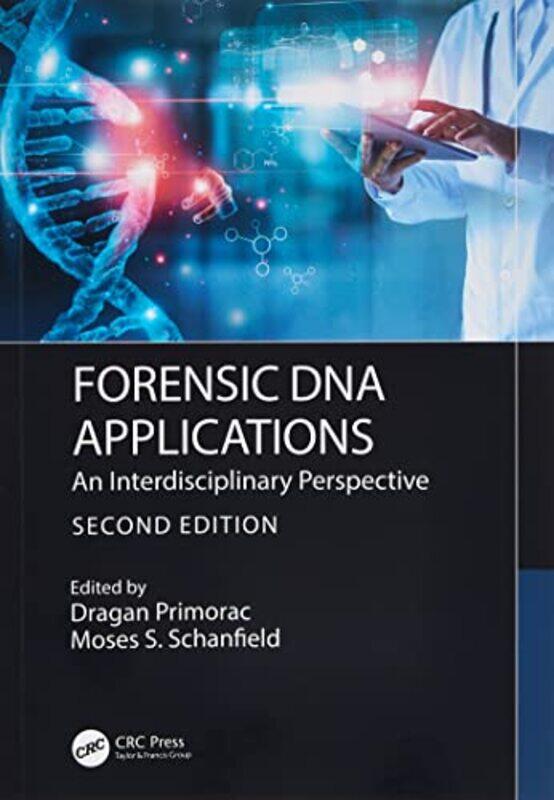 

Forensic DNA Applications: An Interdisciplinary Perspective,Paperback,by:Primorac, agan (The Pennsylvania State University, University Park, USA) - Sc