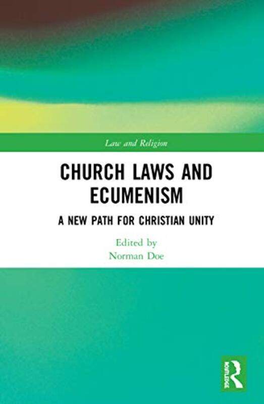 

Church Laws and Ecumenism by Norman Cardiff University Wales Doe-Hardcover