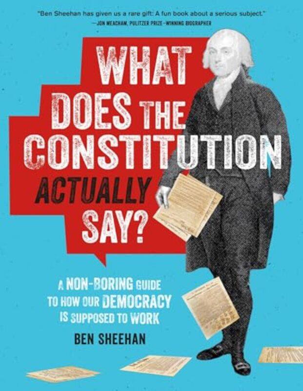 

What Does the Constitution Actually Say by Ben Sheehan-Paperback