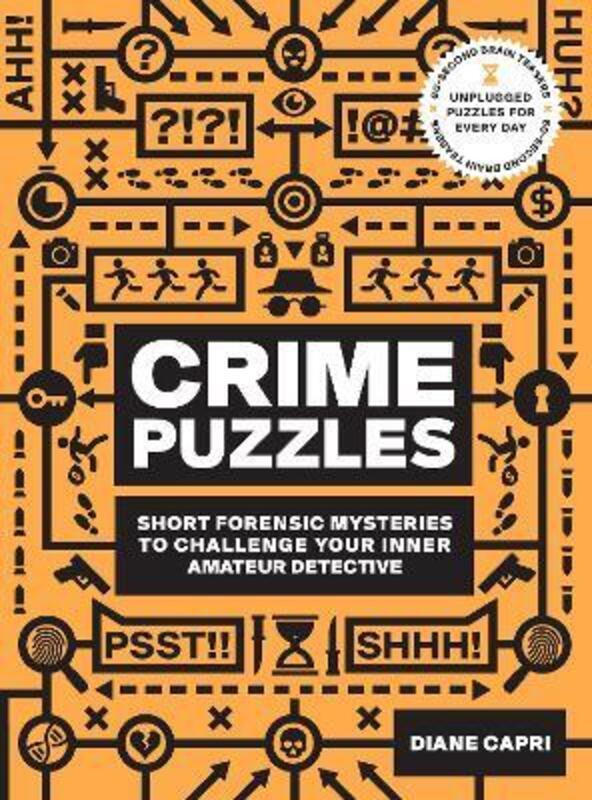 60-Second Brain Teasers Crime Puzzles: Short Forensic Mysteries to Challenge Your Inner Amateur Dete.paperback,By :Vogt, M. Diane