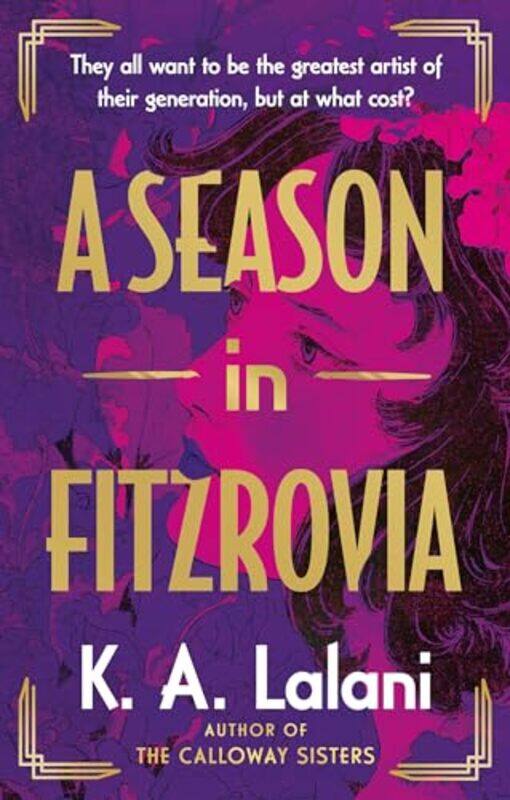 

A Season in Fitzrovia by K A Lalani-Paperback