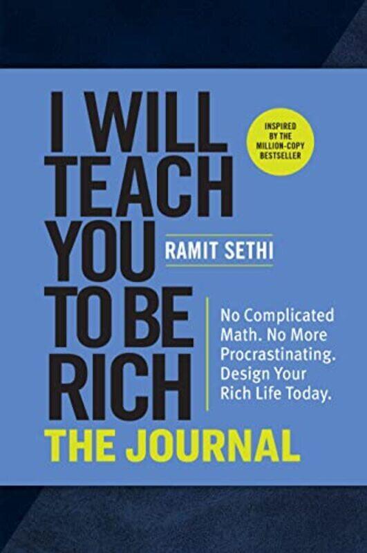 

I Will Teach You To Be Rich The Journal Dream Your Rich Life Then Make It Happen By Sethi Ramit Paperback