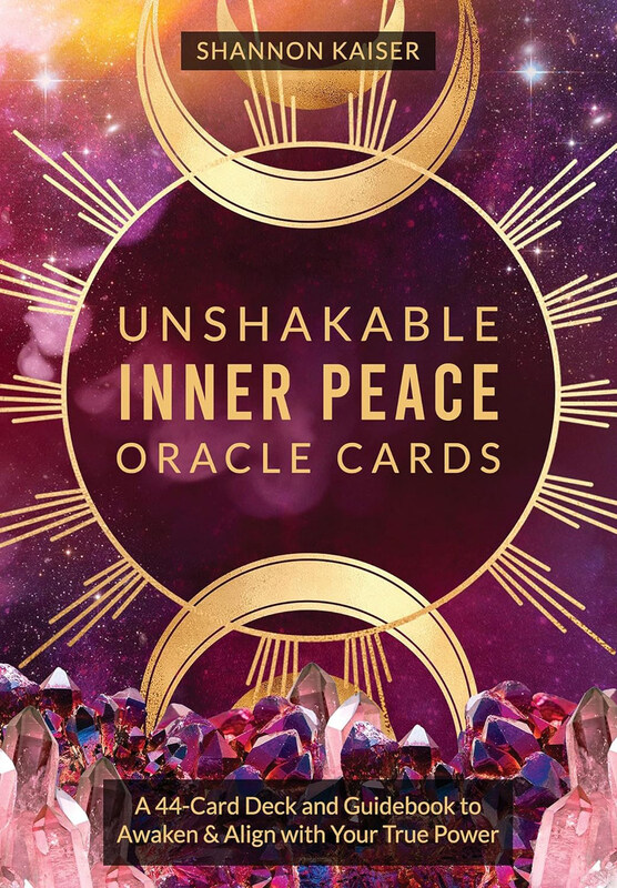 

Unshakable Inner Peace Oracle Cards, Board Book, By: Shannon Kaiser