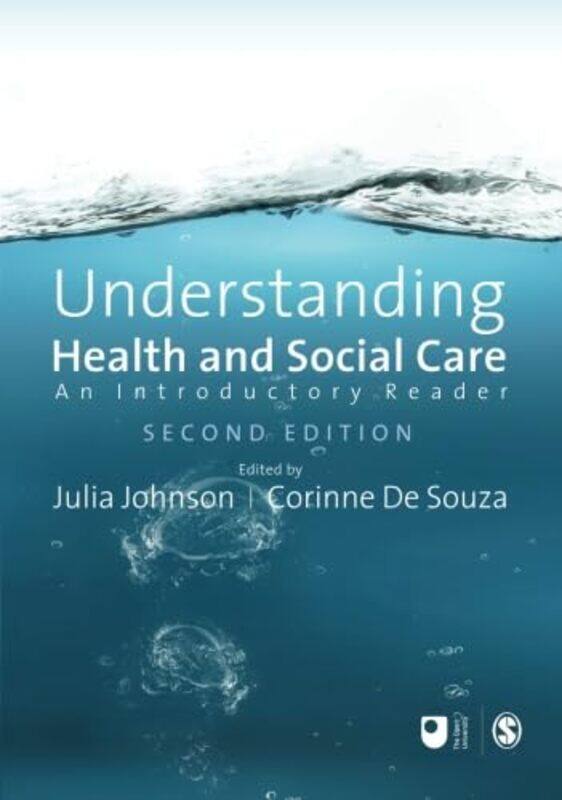 

Understanding Health and Social Care by Julia JohnsonCorinne De Souza-Paperback