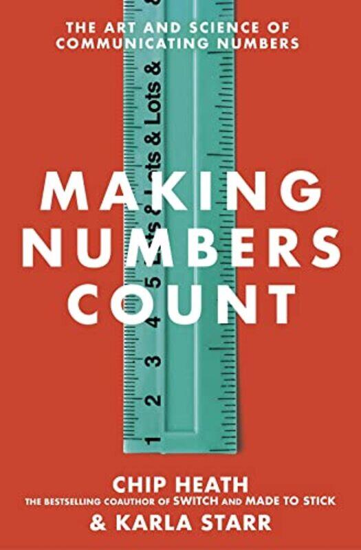 

Making Numbers Count: The art and science of communicating numbers,Paperback,By:Heath, Chip - Starr, Karla