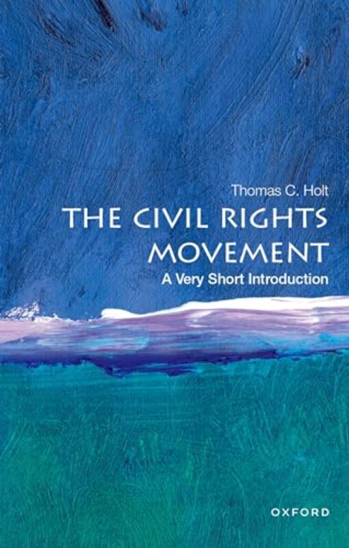 

The Civil Rights Movement A Very Short Introduction By Thomas C. James Wes...Paperback