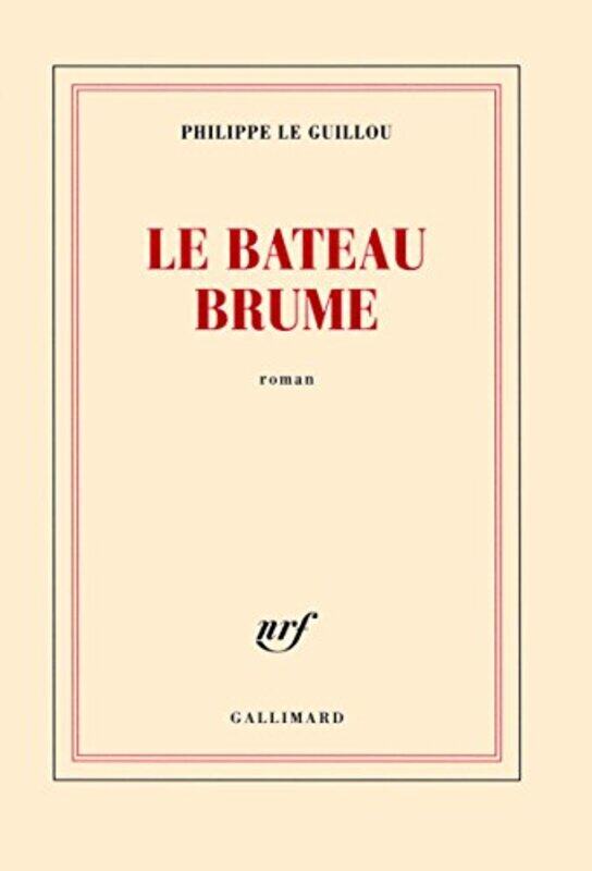 

Le bateau Brume, Paperback Book, By: Philippe Le Guillou