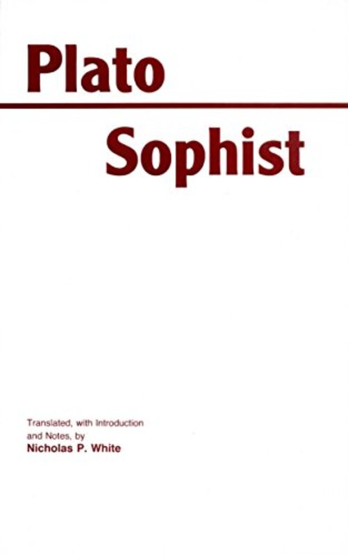 Sophist , Paperback by Plato - White, Nicholas P.