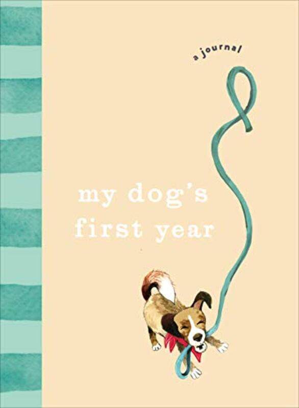 

My Dogs First Year by Bernadette Brady-Hardcover