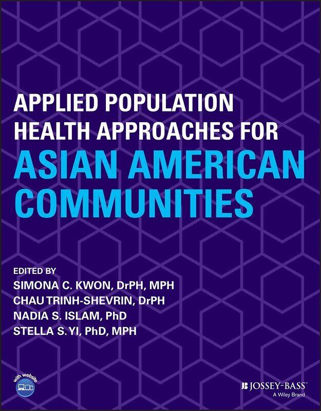 

Applied Population Health Approaches for Asian Ame rican Communities