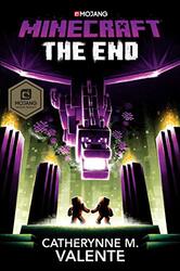 Minecraft: The End: An Official Minecraft Novel,Hardcover by Valente, Catherynne M