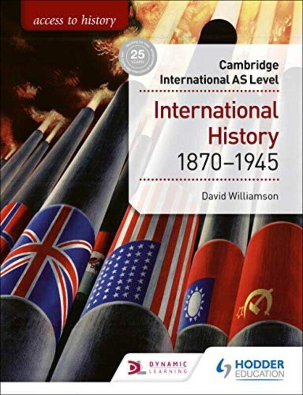 

Access to History for Cambridge International AS Level: International History 1870-1945,Paperback by Williamson, David - Farmer, Alan