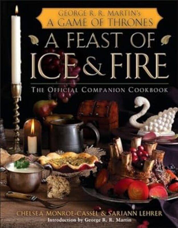 

Feast Of Ice And Fire By Monroe-Cassel Chelsea - Hardcover