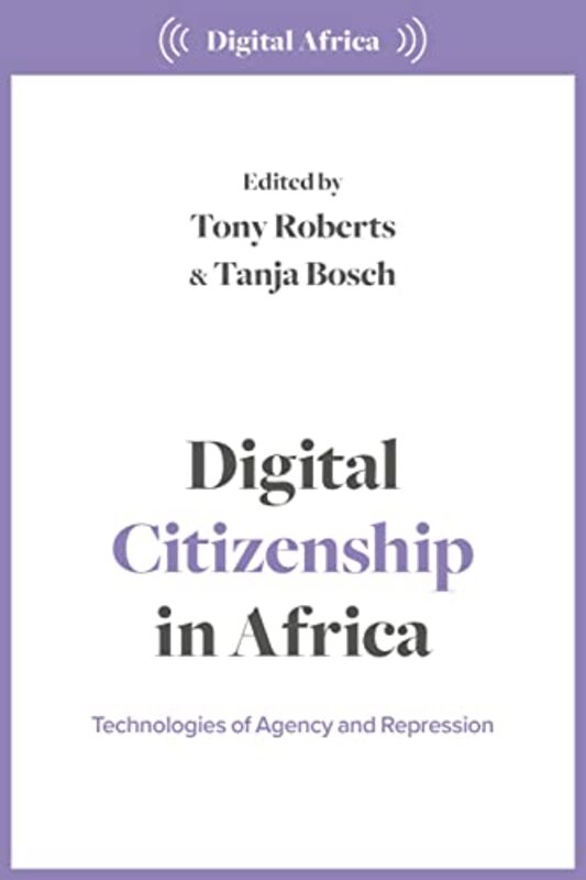 

Digital Citizenship in Africa by Garrett University of Iowa Stewart-Paperback