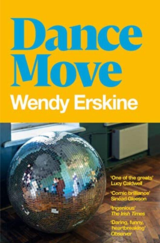 

Dance Move by Wendy Erskine - Paperback