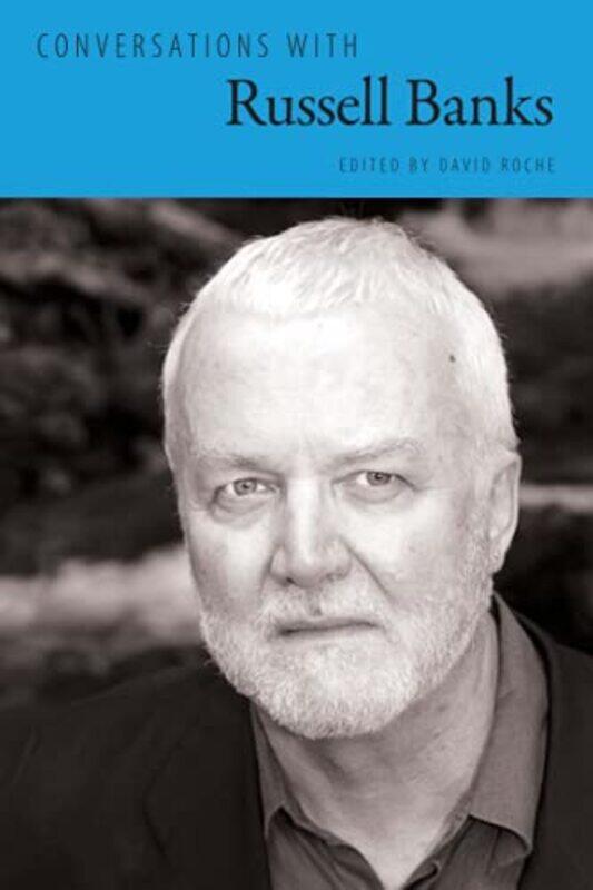 

Conversations With Russell Banks By Roche David - Paperback