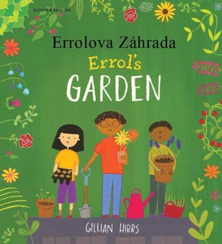 

Errols Garden Englishslovakian by Gillian Hibbs-Paperback