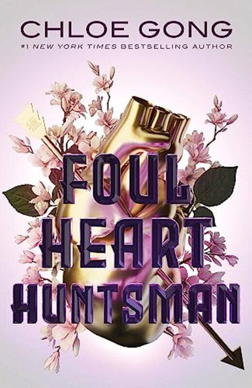 

Foul Heart Huntsman Paperback by Chloe Gong