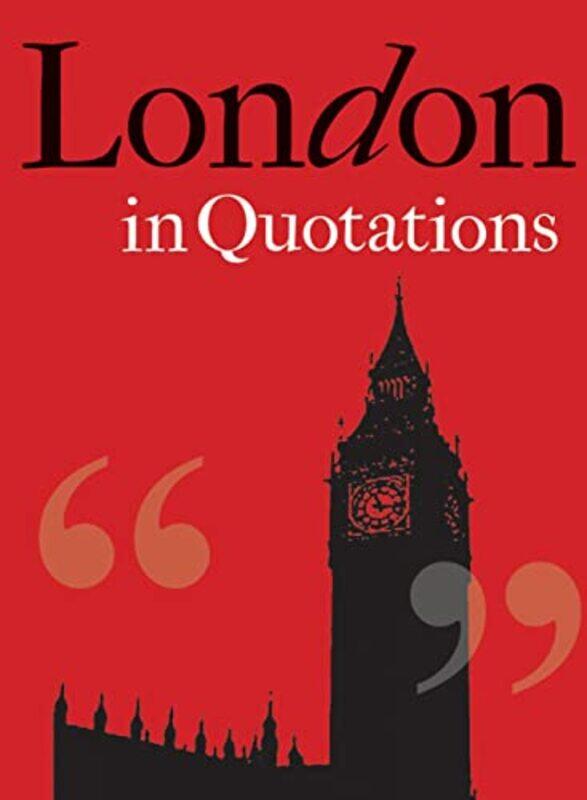 

London in Quotations by Raquel Negro et al-Hardcover