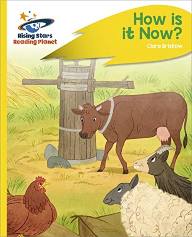 

Reading Planet How Is It Now Yellow Plus Rocket Phonics by Bernadette Gee-Paperback