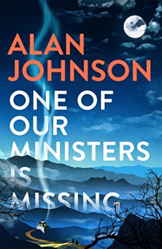 

One Of Our Ministers Is Missing by Alan Johnson-Hardcover