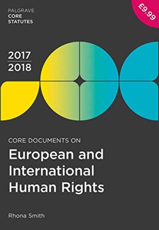 

Core Documents on European and International Human Rights 201718 by Rhona Smith-Paperback