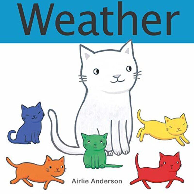 

Curious Cats Weather By Anderson Airlie Paperback